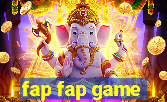 fap fap game